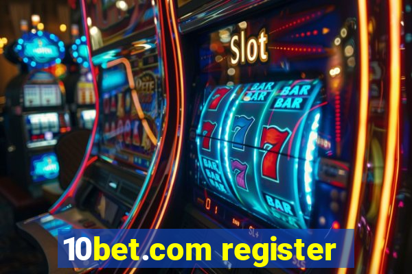 10bet.com register